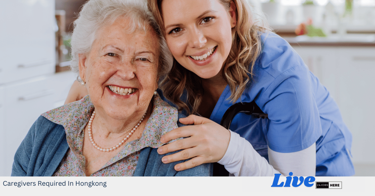 Caregivers Required In Hongkong