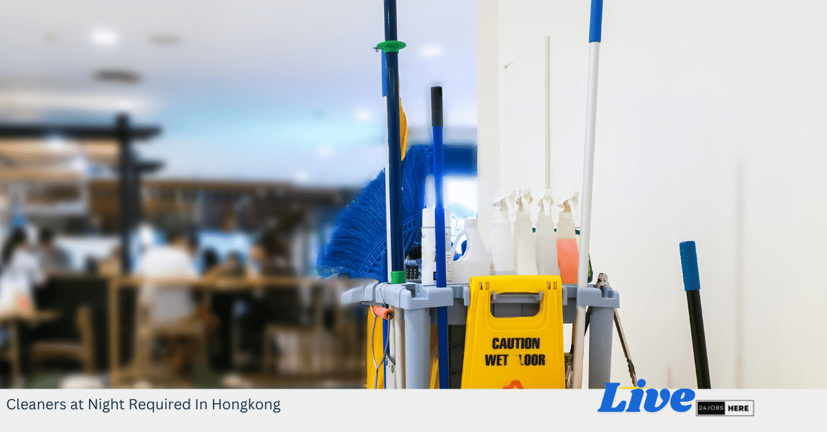 Cleaners at Night Required In Hongkong