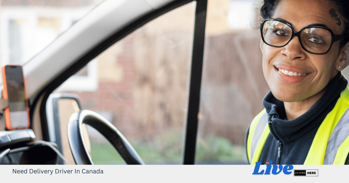 Need Delivery Driver In Canada
