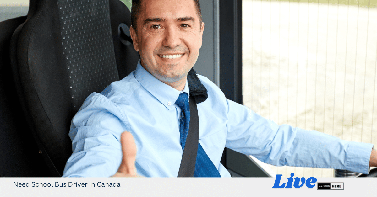 Need School Bus Driver In Canada