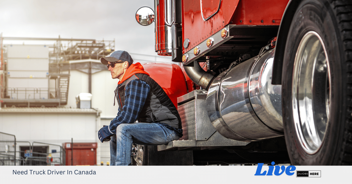 Need Truck Driver In Canada