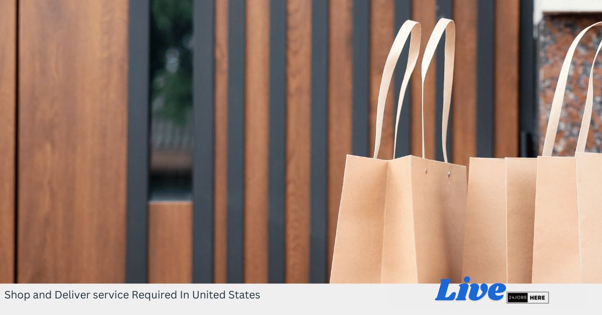 Shop and Deliver service Required In United States