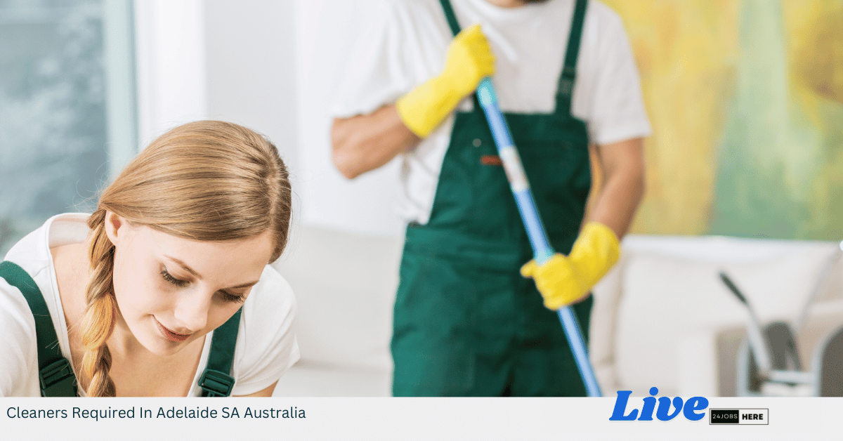 Cleaners Required In Adelaide SA Australia (1)