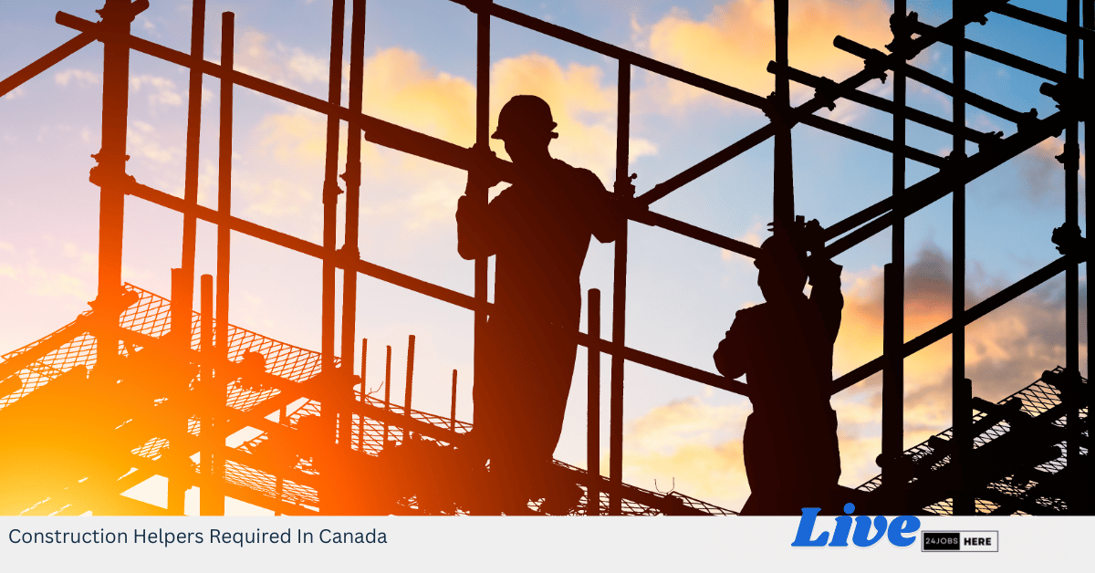 Construction Helpers Required In Canada