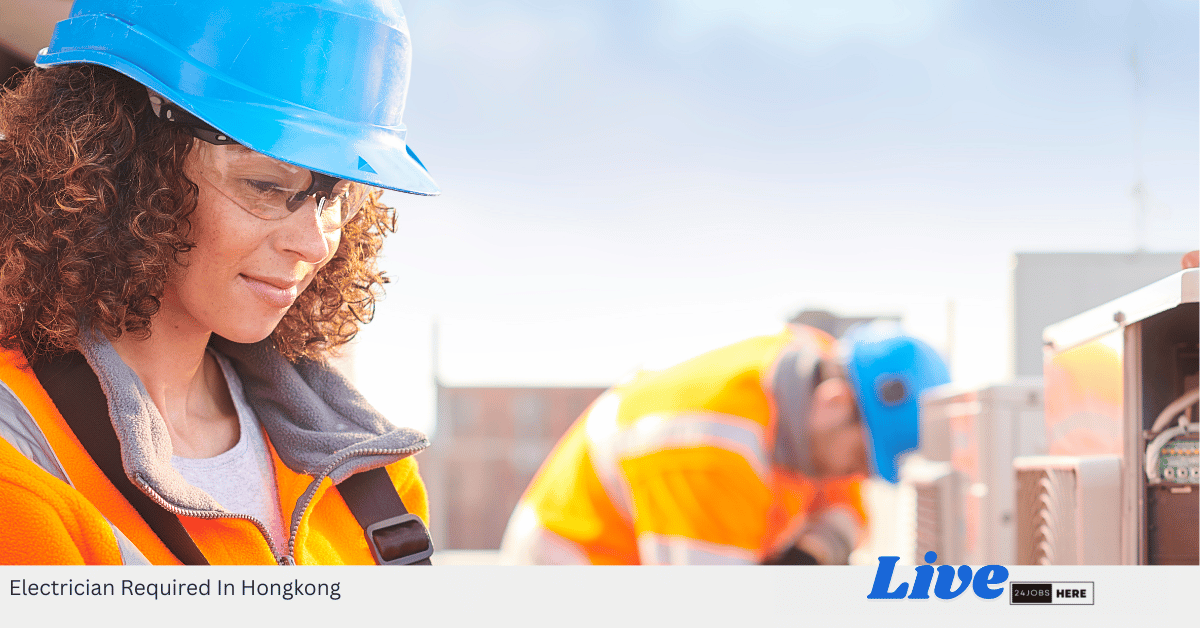 Electrician Required In Hongkong