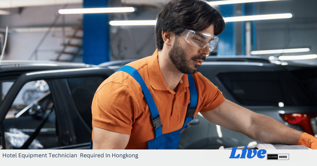 Hotel Equipment Technician Required In Hongkong