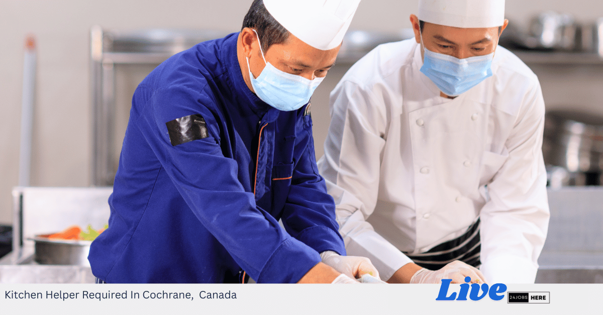 Kitchen Helper Required In Cochrane, Canada