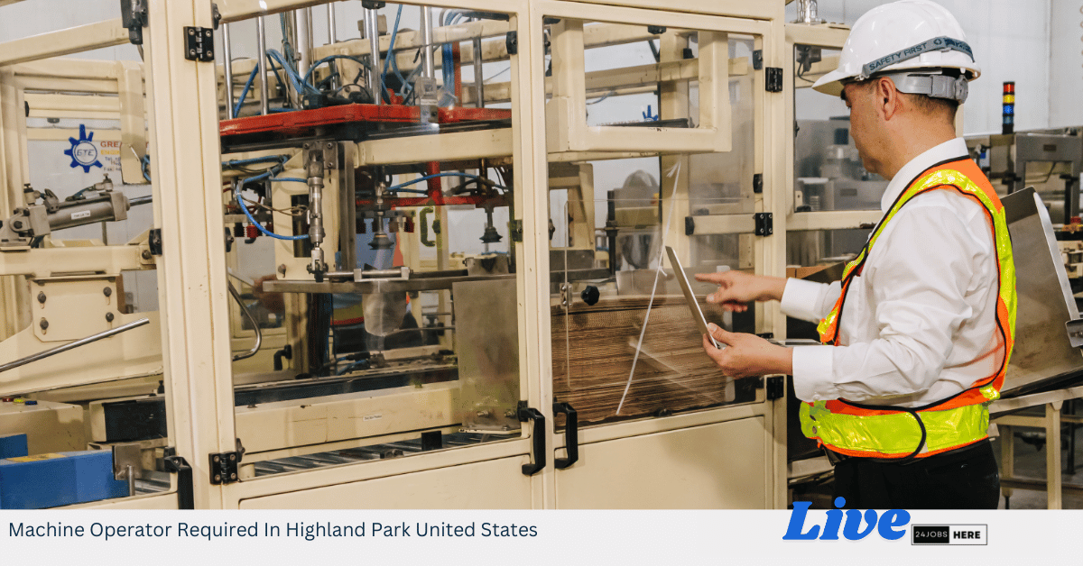 Machine Operator Required In Highland Park United States
