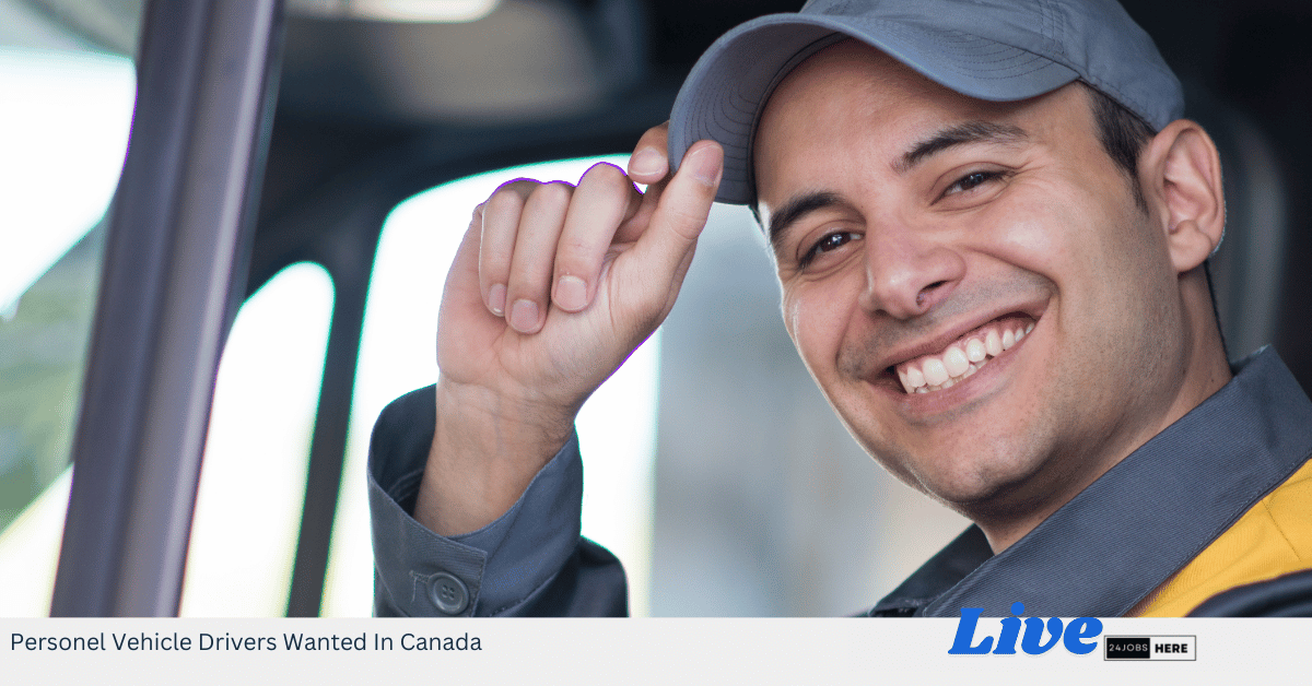 Personel Vehicle Drivers Wanted In Canada