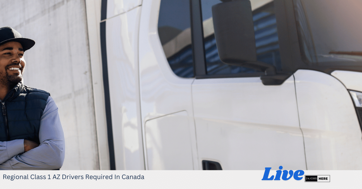 Regional Class 1 AZ Drivers Required In Canada