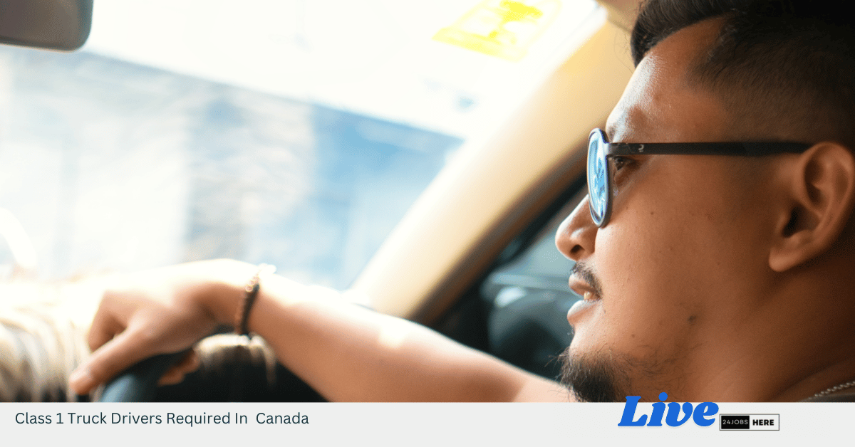 Class 1 Truck Drivers Required In Canada