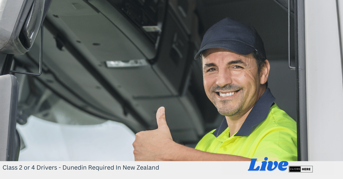 Class 2 or 4 Drivers - Dunedin Required In New Zealand