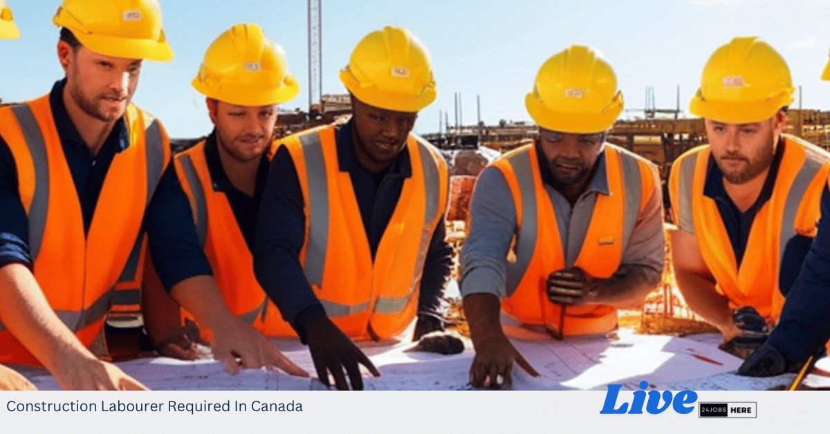 Construction Labourer Required In Canada