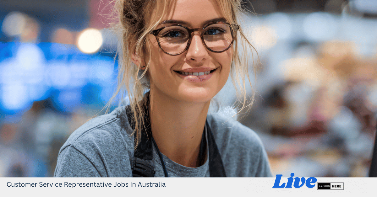 Customer Service Representative Jobs In Australia