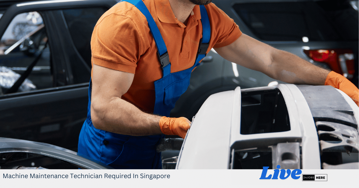Machine Maintenance Technician Required In Singapore