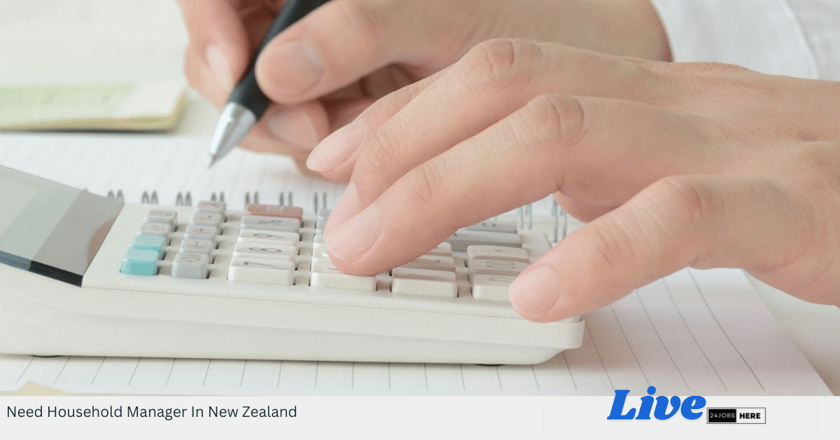 Need Household Manager In New Zealand