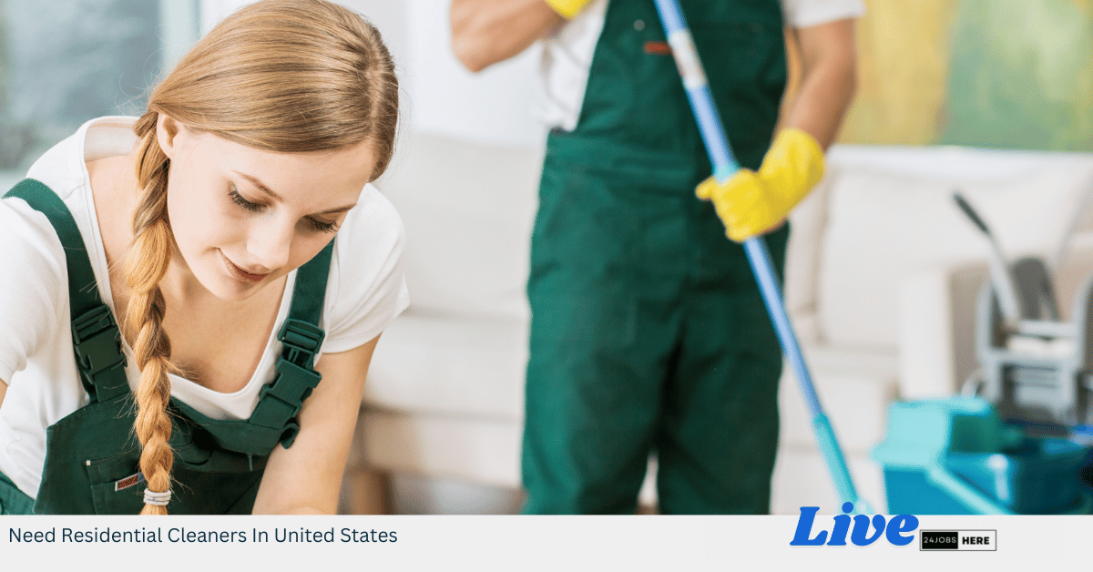 Need Residential Cleaners In United States