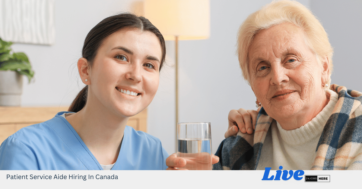 Patient Service Aide Hiring In Canada