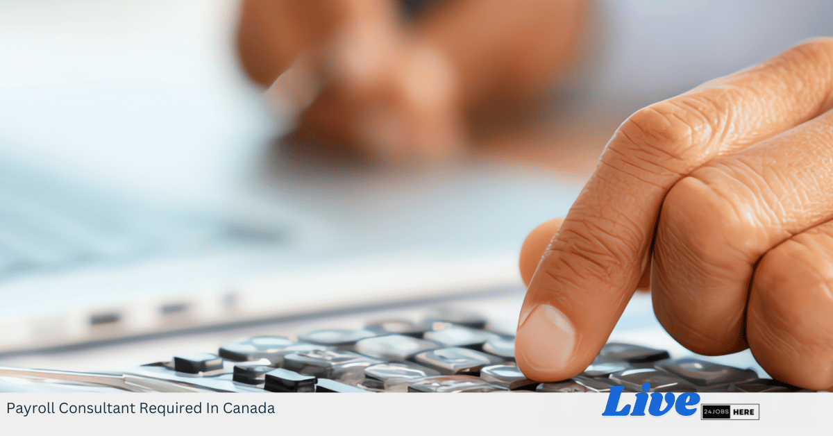 Payroll Consultant Required In Canada