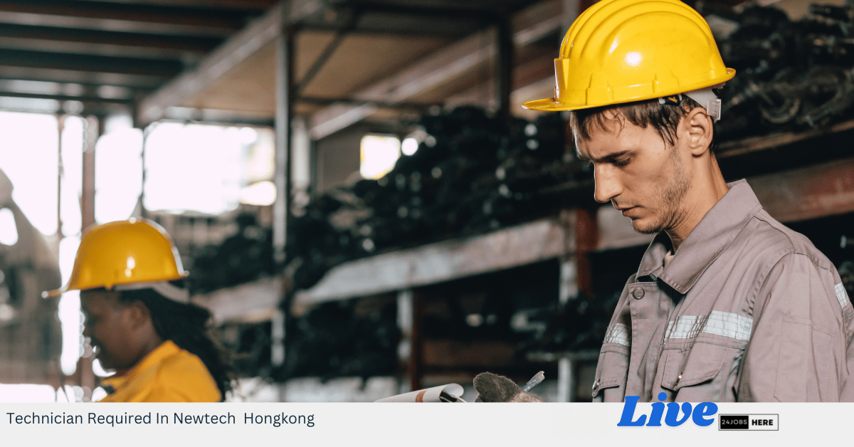 Technician Required In Newtech Hongkong