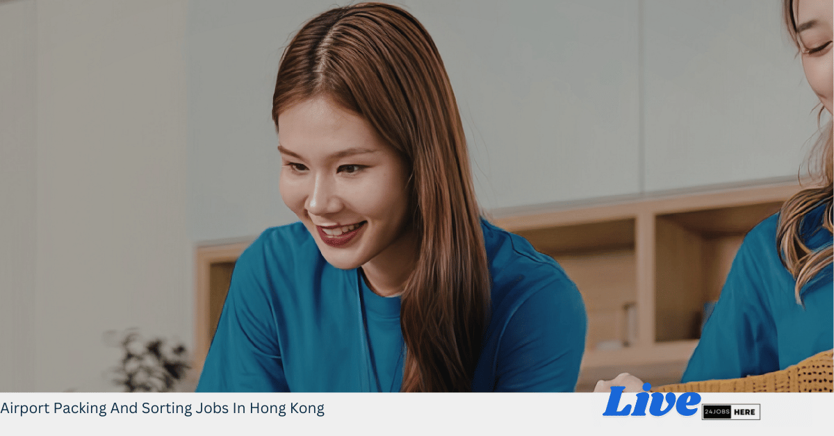 Airport Packing And Sorting Jobs In Hong Kong