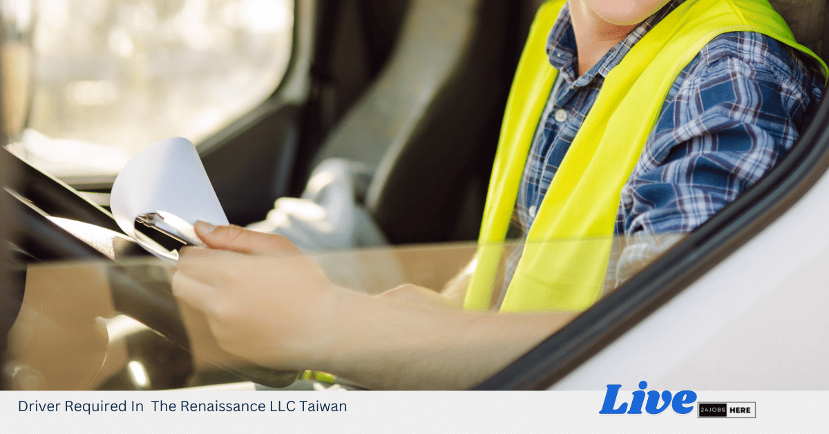 Driver Required In The Renaissance LLC Taiwan