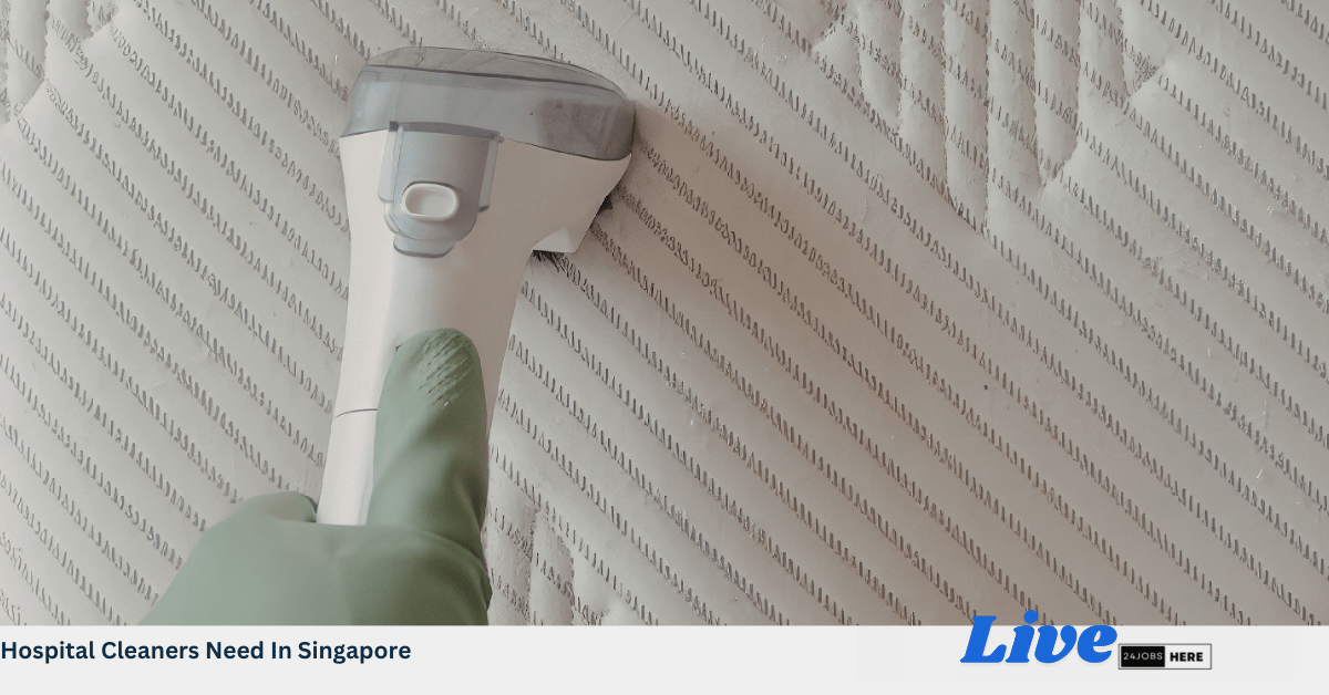 Hospital Cleaners Need In Singapore