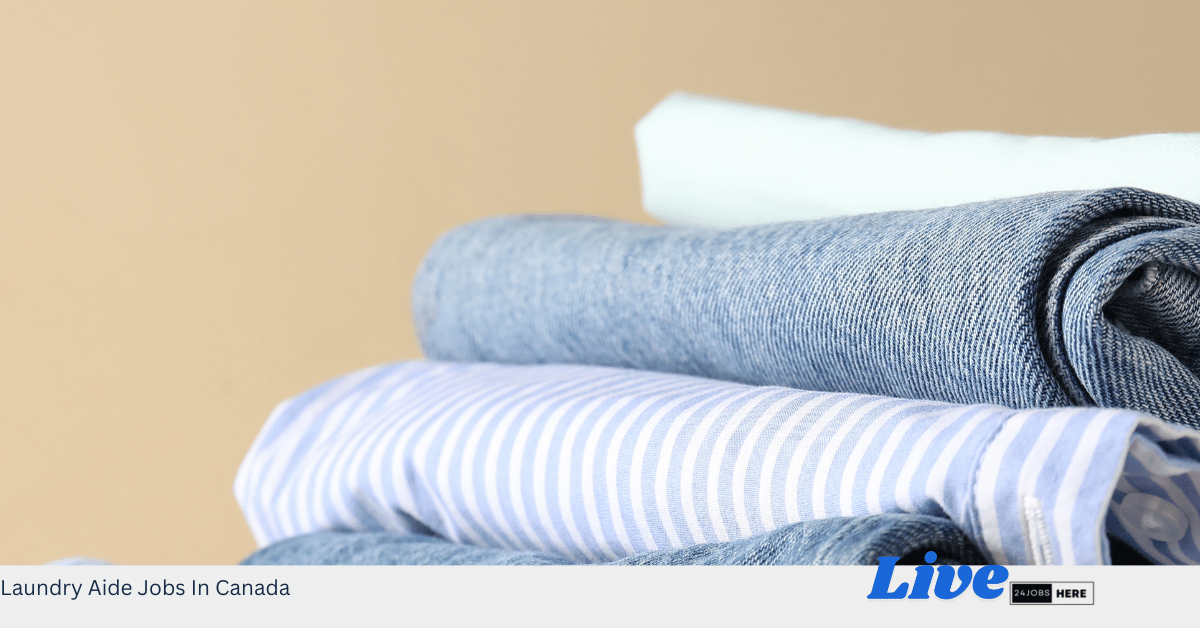 Laundry Aide Jobs In Canada