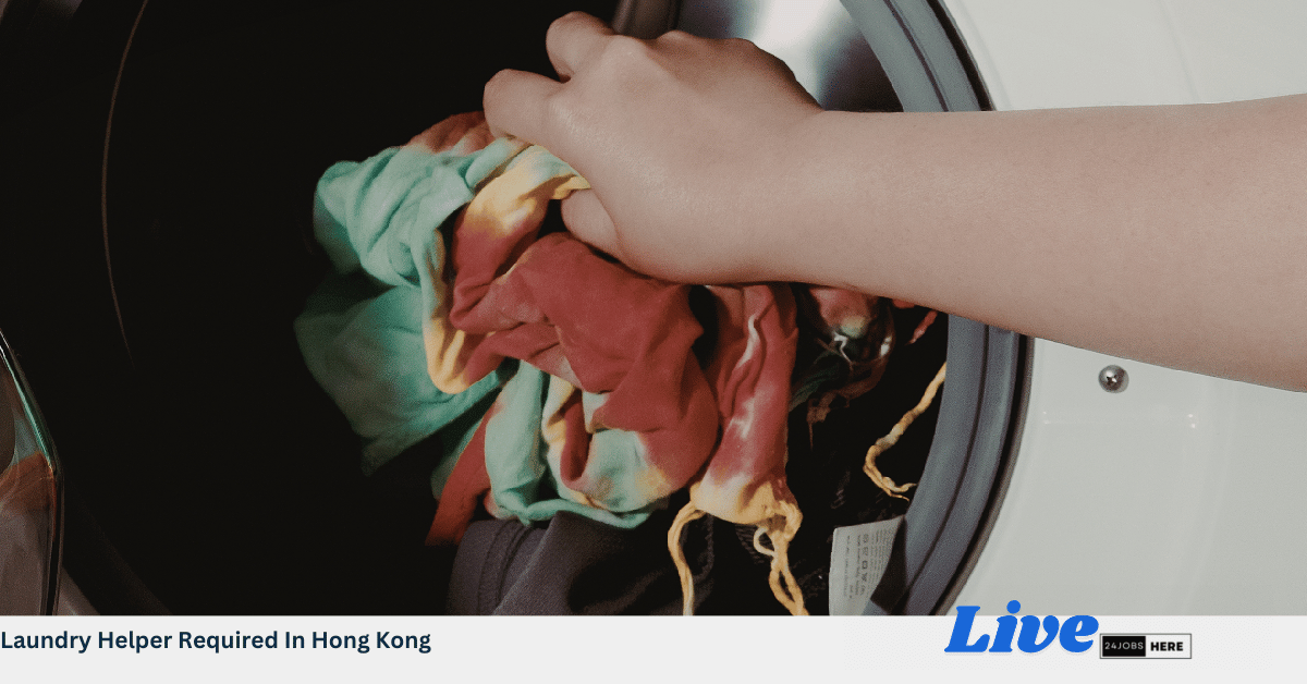Laundry Helper Required In Hong Kong