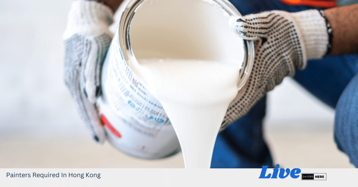 Painters Required In Hong Kong