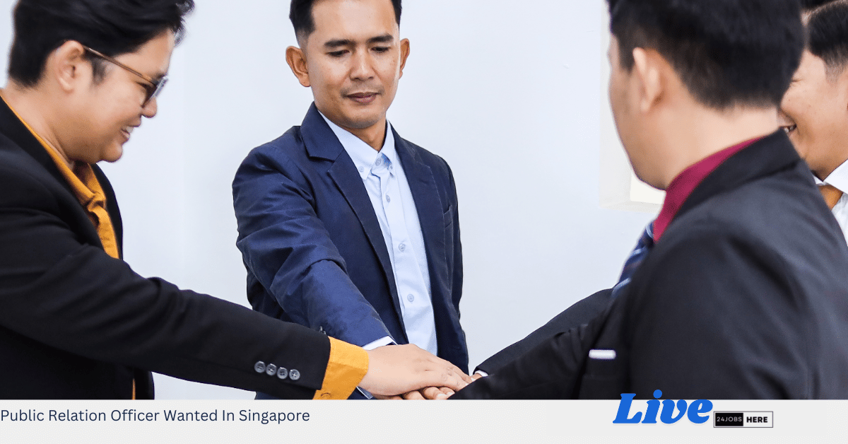 Public Relation Officer Wanted In Singapore