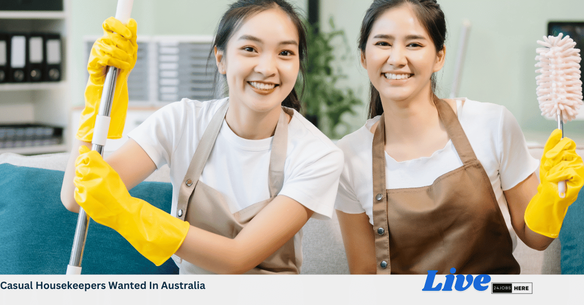 Casual Housekeepers Wanted In Australia
