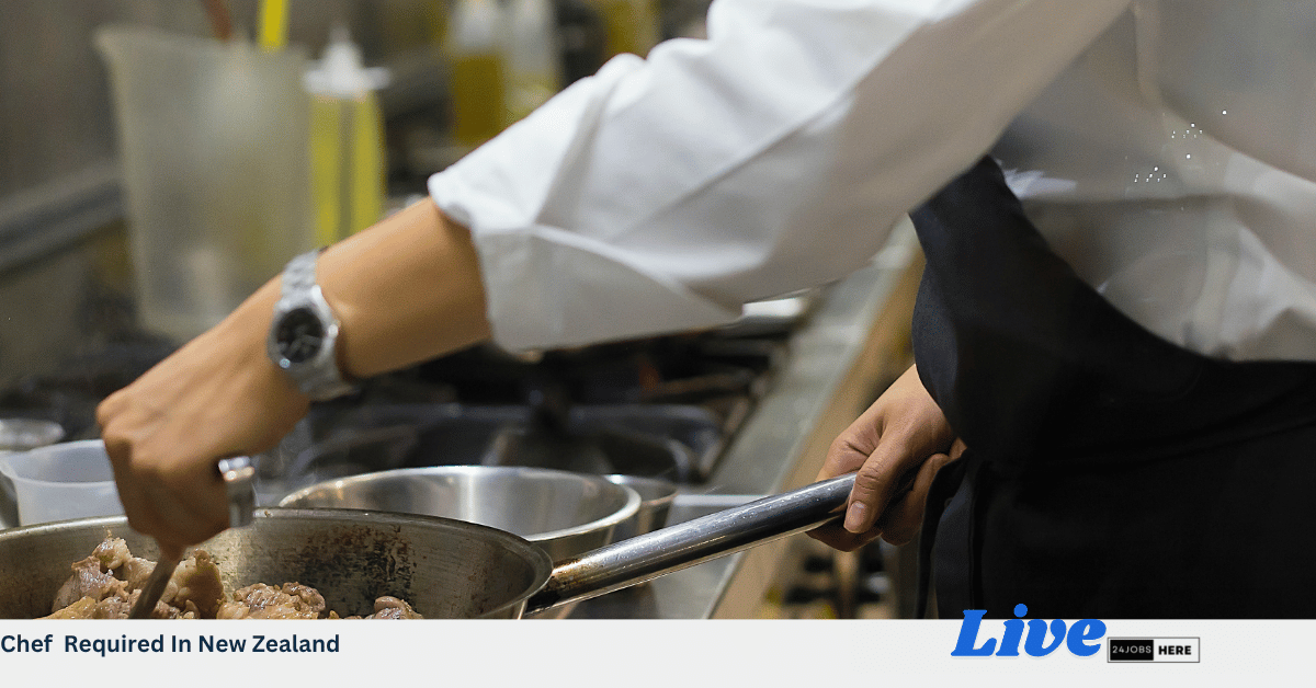 Chef Required In New Zealand