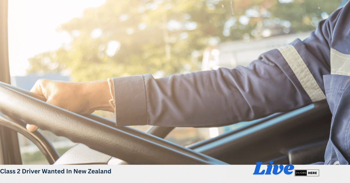 Class 2 Driver Wanted In New Zealand