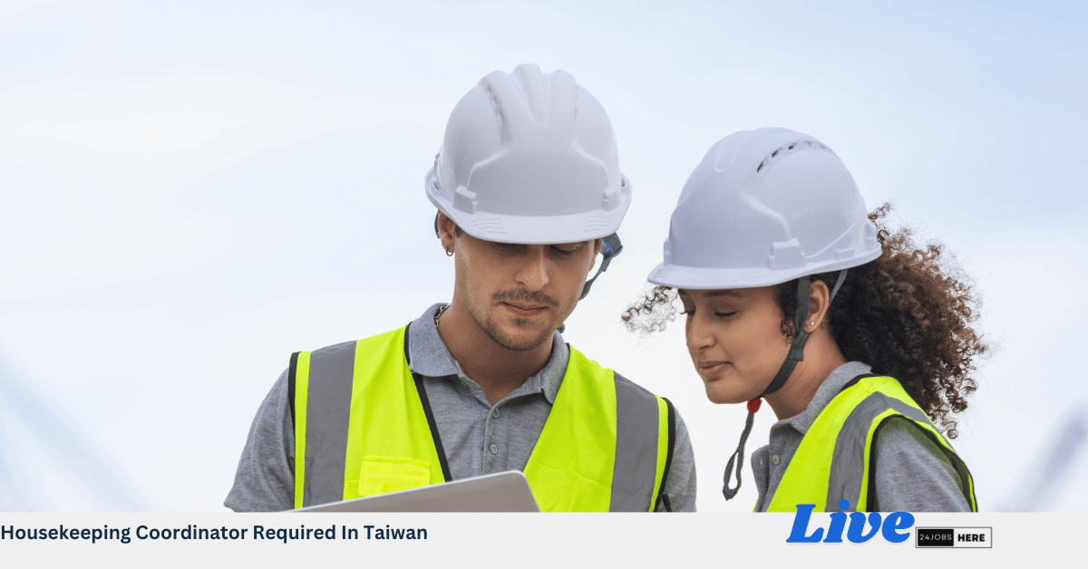 Housekeeping Coordinator Housekeeping Coordinator Required In Taiwan