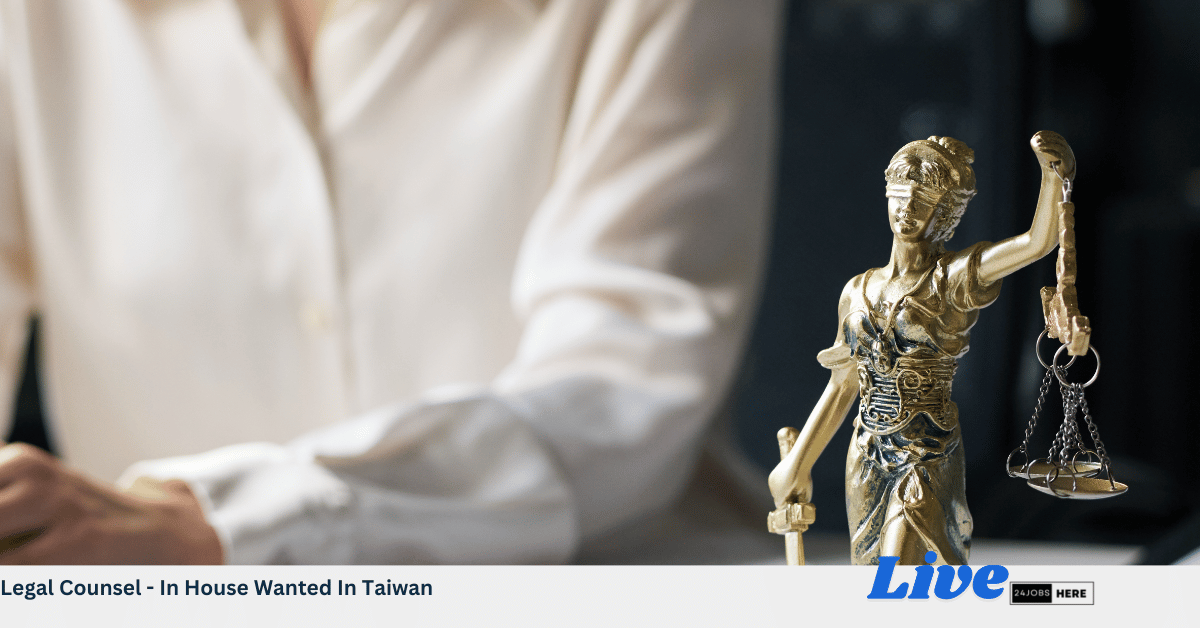 Legal Counsel - In House Wanted In Taiwan