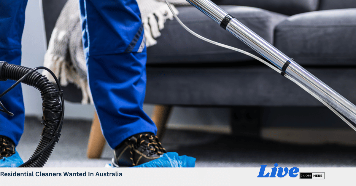 Residential Cleaners Wanted In Australia