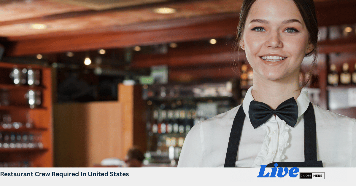 Restaurant Crew Required In United States