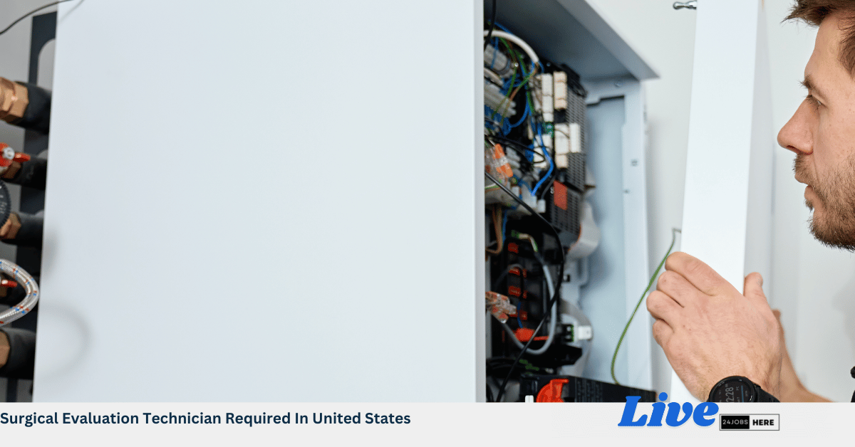 Surgical Evaluation Technician Required In United States